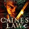 Caine’s Law: The Third of the Acts of Caine (Act of Atonement, Book Two)