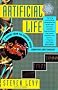 Artificial Life: A Report from the Frontier Where Computers Meet Biology