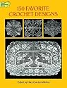 150 Favorite Crochet Designs (Dover Needlework Series)