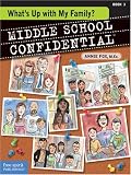 What's Up with My Family? (Middle School Confidential)