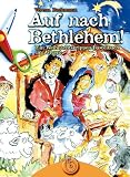 Auf nach Bethlehem! Ein Weihnachtskrippen-Bastelbuch im Advent - Verena Beckmann