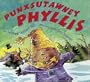 Punxsutawney Phyllis