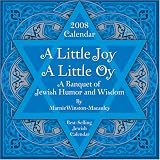 A Little Joy, A Little Oy: 2008 Day-to-Day Calendar