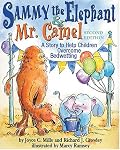 Sammy The Elephant & Mr Camel: A Story To Help Children Overcome Bedwetting