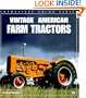 Vintage American Farm Tractors (Enthusiast Color)