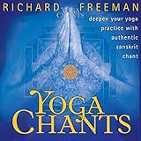 Yoga Chants: Deepen Your Yoga Practice with Authentic Sanskrit Chant