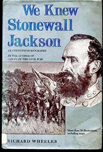 We Knew Stonewall Jackson