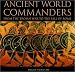 Ancient World Commanders (Commanders series) (Commanders Series, September - 2008)