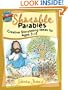 Sharable Parables: Creative Storytelling Ideas for Ages 3-12 (The Steven James Storytelling Library)