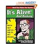 It's Alive and Kicking: Math the Way it Ought to Be—Tough, Fun, and a Little Weird