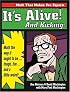 It's Alive and Kicking: Math the Way it Ought to Be—Tough, Fun, and a Little Weird