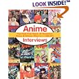 Anime Interviews : The First Five Years of Animerica, Anime & Manga Monthly (1992-97)