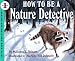 Search : How to Be a Nature Detective (Let's-Read-and-Find-Out Science)
