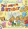 The Berenstain Bears and...