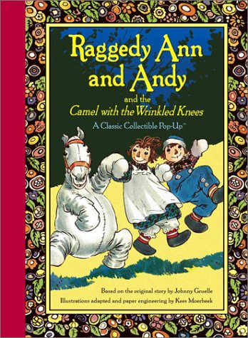 Books: Raggedy Ann and Andy and the Camel with the Wrinkled Knees  Raggedy Ann 