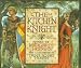 The Kitchen Knight: A Tale of King Arthur