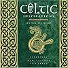 Celtic Inspirations: Essential Meditations and Texts (Inspirations Series)