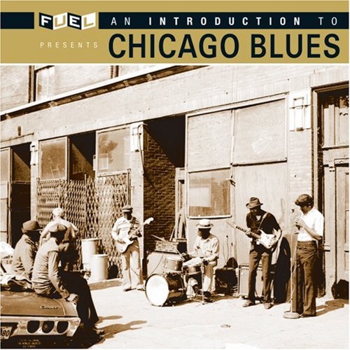 CD-Charts  Search : An Introduction to Chicago Blues