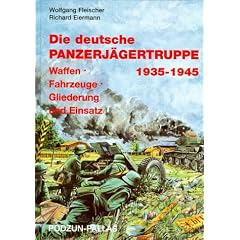 Die deutsche Panzerj�gertruppe 1935-1945