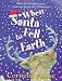 When Santa Fell to Earth