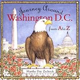 Journey Around Washington D.C. (Journey Around A to Z) (Journey Series)