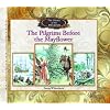 The Pilgrims Before the Mayflower (Library of the Pilgrims)