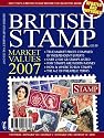 British Stamp Market Values 2007 (Stamp Collecting)