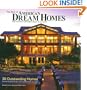 Best of American Dream Homes: 30 Outstanding Homes