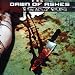 Anklicken zum Vergrößeren: Dawn of Ashes - In the Acts of Violence (Audio CD)