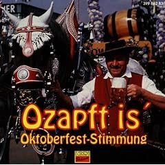 Ozapft Is'-Oktoberfeststimm.