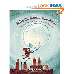 Sally Go Round The Stars: Favourite Rhymes for an Irish Childhood