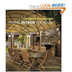 Rooms Outside the House: From Gazebos to Garden Rooms
