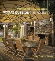 Rooms Outside the House: From Gazebos to Garden Rooms