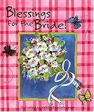 Blessings For The Bride