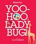 Yoo-Hoo, Ladybug!