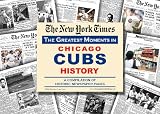 New York Times Greatest Moments in Chicago Cubs History