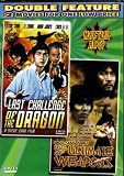 Last Challenge of the DRAGON + Duel of ULTIMATE WEAPONS(SLIM CASE) (DOUBLE FEATURE)