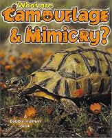 What are Camouflage and Mimicry? (The Science of Living Things)