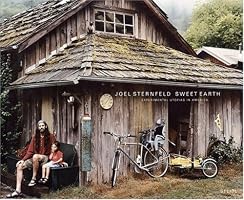 Joel Sternfeld: Sweet Earth