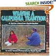 Weaving a California Tradition: A Native American Basketmaker (We Are Still Here) by Linda Yamane and Dugan Aguilar