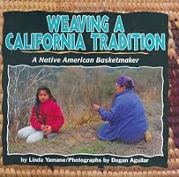 Weaving a California Tradition: A Native American Basketmaker (We Are Still Here)