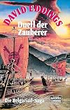 Die Belgariad- Saga V. Duell der Zauberer. Fantasy- Roman.