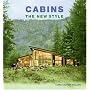 Cabins: The New Style