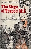 The siege of Trapp's Mill