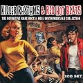 Killer Rhythms & Red Hot Beats The Definitive Rare Rock & Roll Instrumentals Collection
