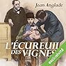 L'écureuil des vignes | Livre audio Auteur(s) : Jean Anglade Narrateur(s) : Hervé Lavigne