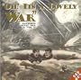 Oh! It's a Lovely War Vol. 2 : Songs & Sketches of the Great War 1914-18
