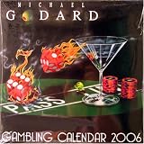 616H35NA3TL. SL160  Michael Godard Gambling Calendar 2006