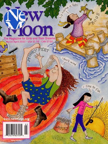 Magazines: New Moon. the Magazine for Girls & Their Dreams