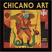 Chicano Art Calendar: A Showcase of Contemporary Chicana and Chicano Artists